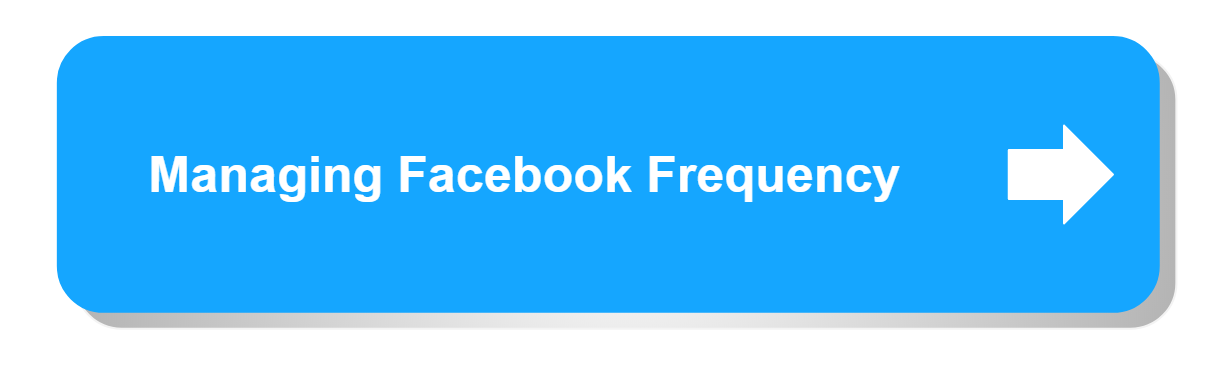 Managing Facebook Frequency