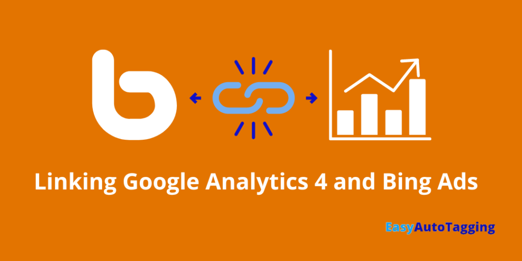 linking Google Analytics and Bing Ads